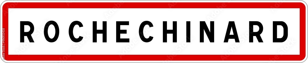 Panneau entrée ville agglomération Rochechinard / Town entrance sign Rochechinard