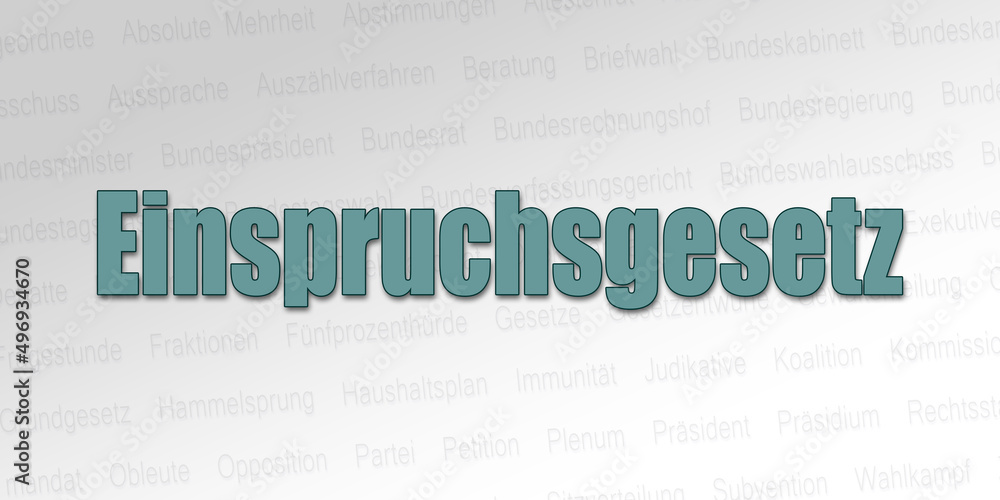 Obraz premium Politischer Begriff - Einspruchsgesetz