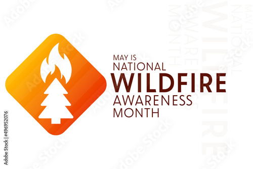 May is National Wildfire Awareness Month. Vector illustration. Holiday poster.