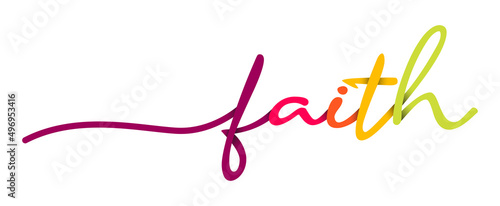 Faith Handwriting Colorful Lettering Calligraphy Banner. Greeting Card Vector Illustration.