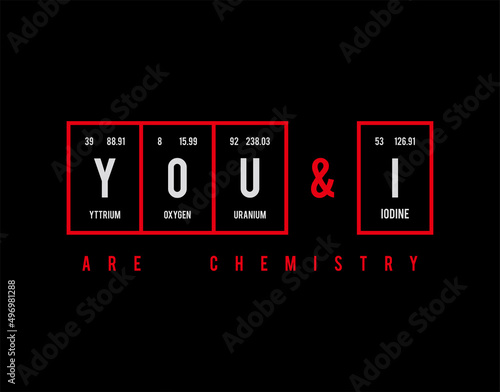 You & I - Periodic Table of Elements on black background in vector illustration.