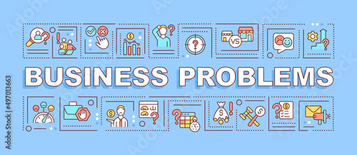 Business problems word concepts blue banner. Financial management. Infographics with icons on color background. Isolated typography. Vector illustration with text. Arial-Black font used