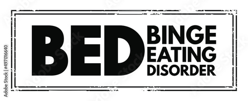 BED Binge Eating Disorder - severe, life-threatening, and treatable eating disorder, acronym text concept stamp