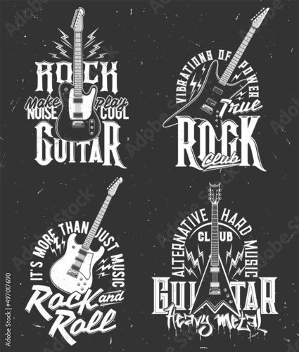 Rock music t-shirt prints with guitar, heavy metal concert vector emblems. Hard rock festival and rockers music club badge with slogan quotes on electric guitar, black grunge emblems