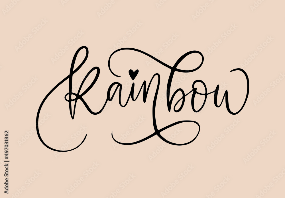 Rainbow word vector illustration for t-shirt design with slogan. Vector illustration design for prints. Hand drawn phrase. Calligraphy print design for, t shirt, baby clothes, mugs.