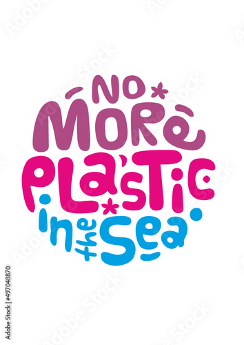 No more plastic in the sea ecology t-shirt ideas