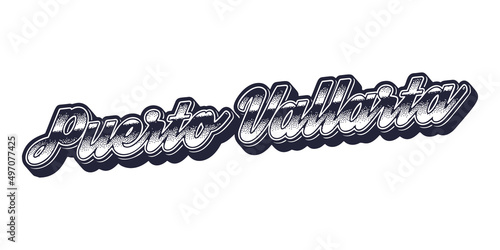Puerto Vallarta city name in retro three-dimensional graphic style