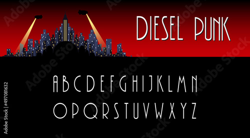 Obraz na płótnie Diesel Punk Alphabet. ABC in vintage style from 20's, 30's, 40's and 50's. Typography for highlights in Art Deco style. Noir, detective, drama aesthetic. w salonie