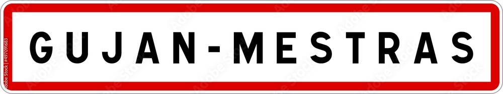 Panneau entrée ville agglomération Gujan-Mestras / Town entrance sign Gujan-Mestras Panneau entrée ville agglomération Gujan-Mestras / Town entrance sign Gujan-Mestras