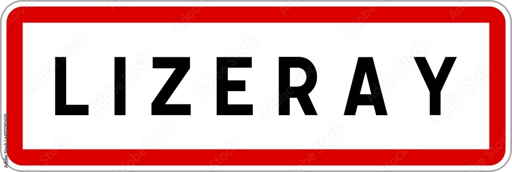 Panneau entrée ville agglomération Lizeray / Town entrance sign Lizeray Panneau entrée ville agglomération Lizeray / Town entrance sign Lizeray