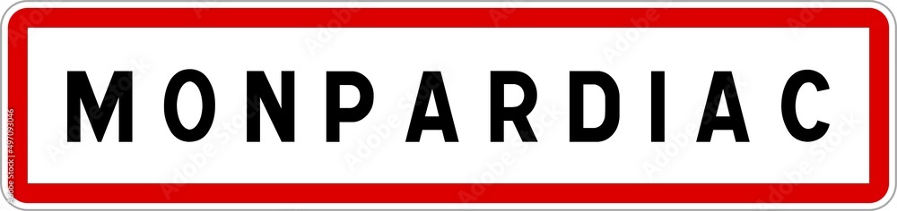 Panneau entrée ville agglomération Monpardiac / Town entrance sign Monpardiac Panneau entrée ville agglomération Monpardiac / Town entrance sign Monpardiac
