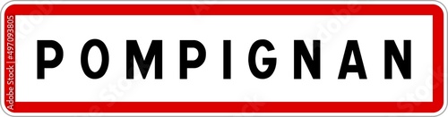 Panneau entrée ville agglomération Pompignan / Town entrance sign Pompignan