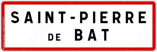 Panneau entrée ville agglomération Saint-Pierre-de-Bat / Town entrance sign Saint-Pierre-de-Bat