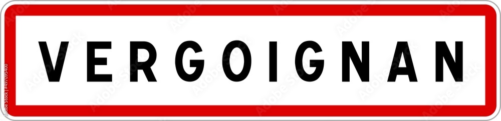 Panneau entrée ville agglomération Vergoignan / Town entrance sign Vergoignan Panneau entrée ville agglomération Vergoignan / Town entrance sign Vergoignan