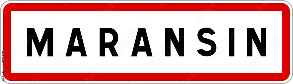 Panneau entrée ville agglomération Maransin / Town entrance sign Maransin Panneau entrée ville agglomération Maransin / Town entrance sign Maransin