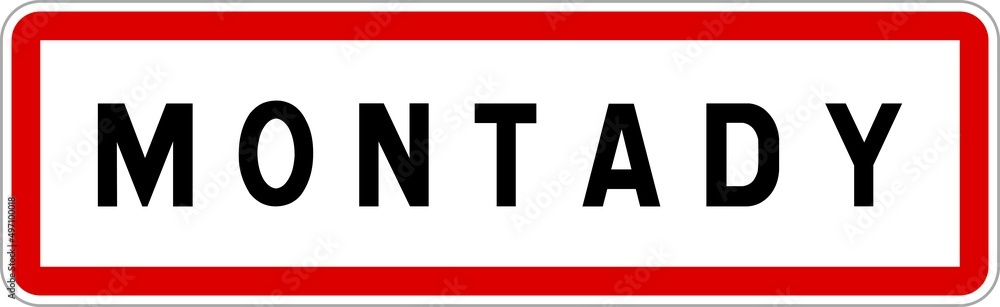 Panneau entrée ville agglomération Montady / Town entrance sign Montady Panneau entrée ville agglomération Montady / Town entrance sign Montady