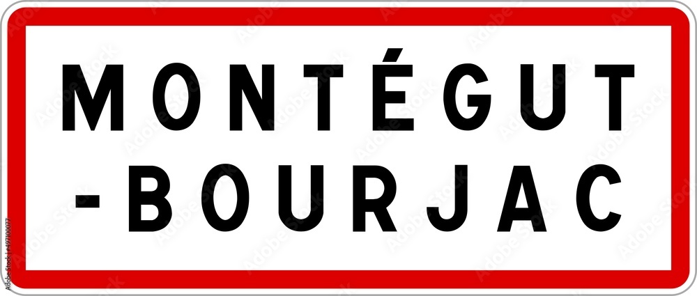 Panneau entrée ville agglomération Montégut-Bourjac / Town entrance sign Montégut-Bourjac