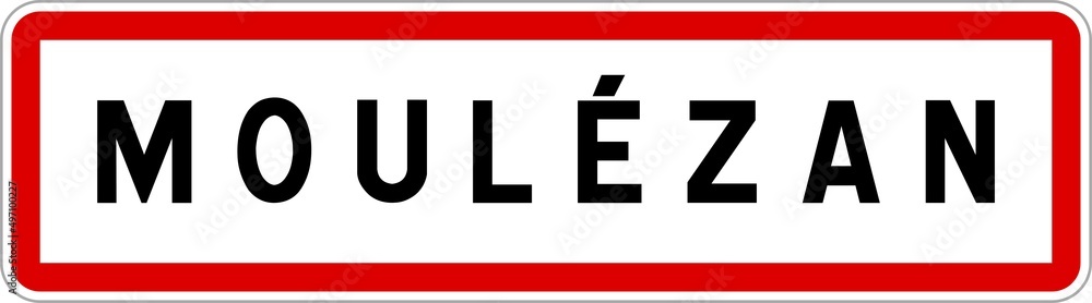 Panneau entrée ville agglomération Moulézan / Town entrance sign Moulézan Panneau entrée ville agglomération Moulézan / Town entrance sign Moulézan