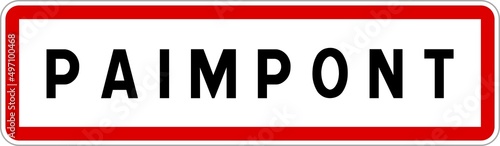 Panneau entrée ville agglomération Paimpont / Town entrance sign Paimpont