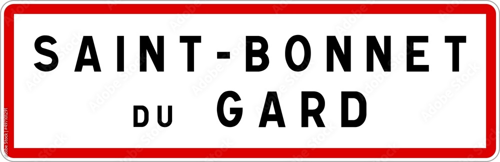 Panneau entrée ville agglomération Saint-Bonnet-du-Gard / Town entrance sign Saint-Bonnet-du-Gard Panneau entrée ville agglomération Saint-Bonnet-du-Gard / Town entrance sign Saint-Bonnet-du-Gard