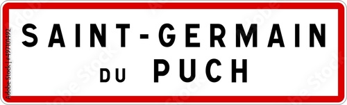 Panneau entr  e ville agglom  ration Saint-Germain-du-Puch   Town entrance sign Saint-Germain-du-Puch