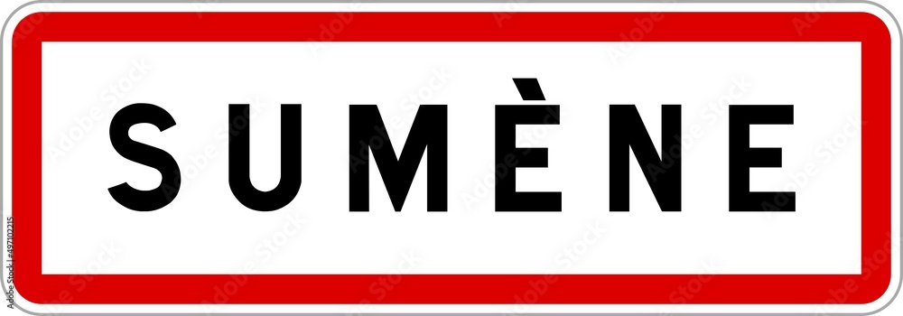 Panneau entrée ville agglomération Sumène / Town entrance sign Sumène Panneau entrée ville agglomération Sumène / Town entrance sign Sumène