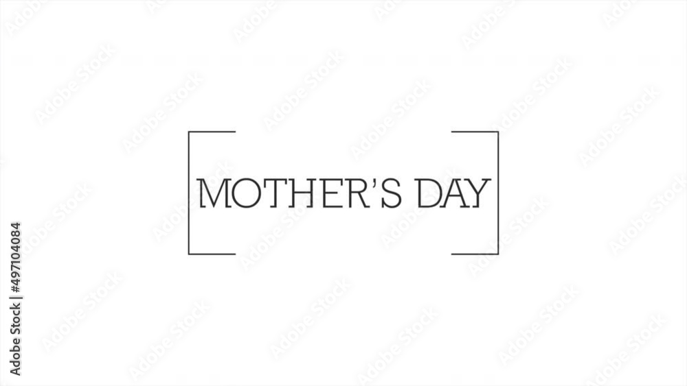 Mothers Day with black frame on white background, motion holidays, fashion and Mothers day style background Mothers Day with black frame on white background, motion holidays, fashion and Mothers day style background