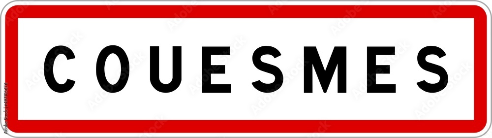 Panneau entrée ville agglomération Couesmes / Town entrance sign Couesmes Panneau entrée ville agglomération Couesmes / Town entrance sign Couesmes