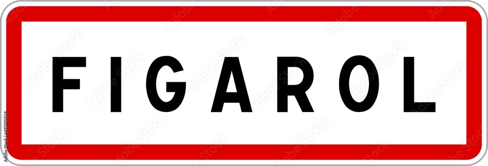 Panneau entrée ville agglomération Figarol / Town entrance sign Figarol Panneau entrée ville agglomération Figarol / Town entrance sign Figarol