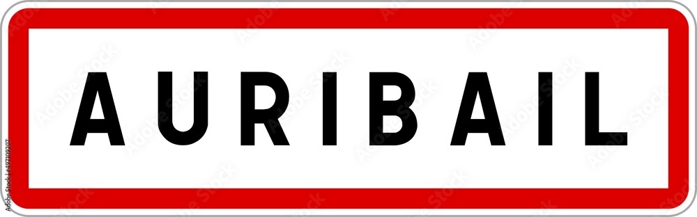 Panneau entrée ville agglomération Auribail / Town entrance sign Auribail Panneau entrée ville agglomération Auribail / Town entrance sign Auribail