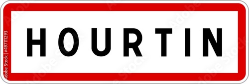 Panneau entrée ville agglomération Hourtin / Town entrance sign Hourtin