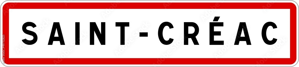 Panneau entrée ville agglomération Saint-Créac / Town entrance sign Saint-Créac Panneau entrée ville agglomération Saint-Créac / Town entrance sign Saint-Créac