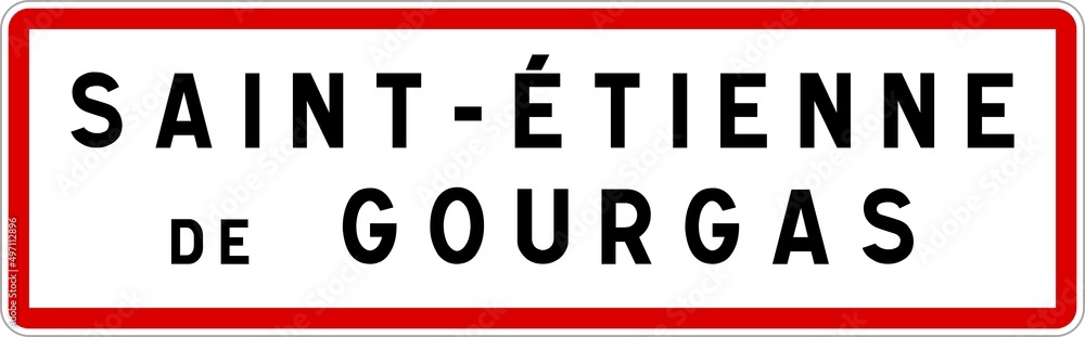 Panneau entrée ville agglomération Saint-Étienne-de-Gourgas / Town entrance sign Saint-Étienne-de-Gourgas Panneau entrée ville agglomération Saint-Étienne-de-Gourgas / Town entrance sign Saint-Étienne-de-Gourgas