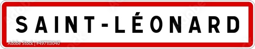 Panneau entrée ville agglomération Saint-Léonard / Town entrance sign Saint-Léonard