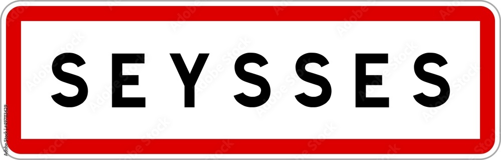 Panneau entrée ville agglomération Seysses / Town entrance sign Seysses Panneau entrée ville agglomération Seysses / Town entrance sign Seysses