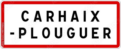 Panneau entr  e ville agglom  ration Carhaix-Plouguer   Town entrance sign Carhaix-Plouguer