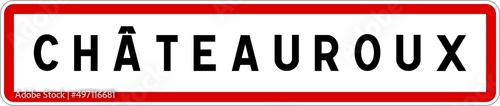 Panneau entrée ville agglomération Châteauroux / Town entrance sign Châteauroux