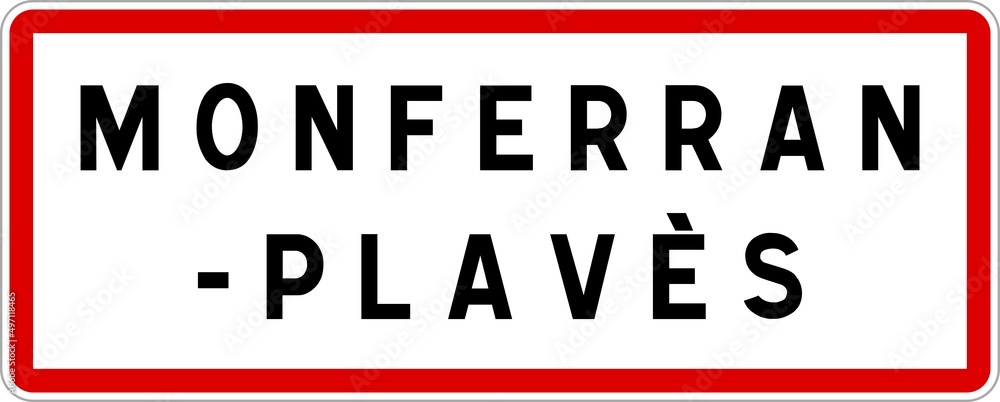 Panneau entrée ville agglomération Monferran-Plavès / Town entrance sign Monferran-Plavès