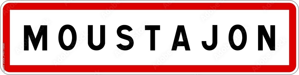 Panneau entrée ville agglomération Moustajon / Town entrance sign Moustajon Panneau entrée ville agglomération Moustajon / Town entrance sign Moustajon