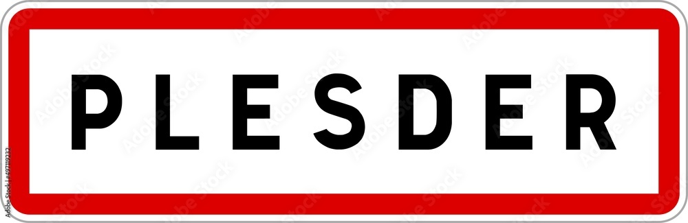 Panneau entrée ville agglomération Plesder / Town entrance sign Plesder Panneau entrée ville agglomération Plesder / Town entrance sign Plesder