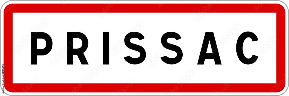 Panneau entrée ville agglomération Prissac / Town entrance sign Prissac Panneau entrée ville agglomération Prissac / Town entrance sign Prissac
