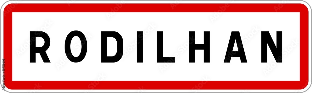 Panneau entrée ville agglomération Rodilhan / Town entrance sign Rodilhan Panneau entrée ville agglomération Rodilhan / Town entrance sign Rodilhan