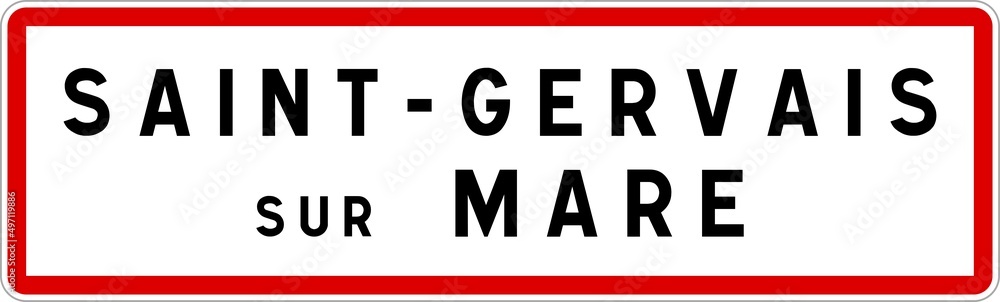 Panneau entrée ville agglomération Saint-Gervais-sur-Mare / Town entrance sign Saint-Gervais-sur-Mare Panneau entrée ville agglomération Saint-Gervais-sur-Mare / Town entrance sign Saint-Gervais-sur-Mare