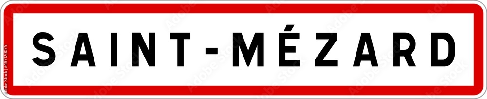 Panneau entrée ville agglomération Saint-Mézard / Town entrance sign Saint-Mézard Panneau entrée ville agglomération Saint-Mézard / Town entrance sign Saint-Mézard