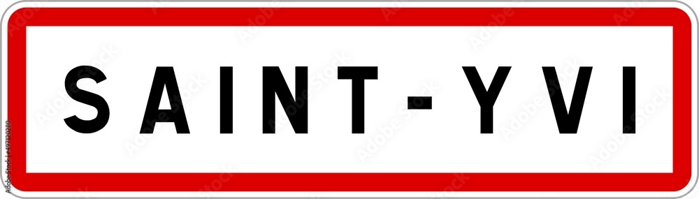 Fototapeta premium Panneau entrée ville agglomération Saint-Yvi / Town entrance sign Saint-Yvi