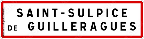 Panneau entrée ville agglomération Saint-Sulpice-de-Guilleragues / Town entrance sign Saint-Sulpice-de-Guilleragues