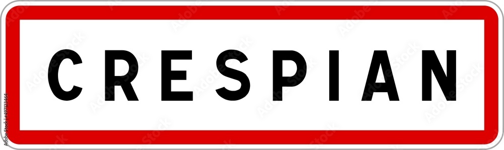Panneau entrée ville agglomération Crespian / Town entrance sign Crespian Panneau entrée ville agglomération Crespian / Town entrance sign Crespian