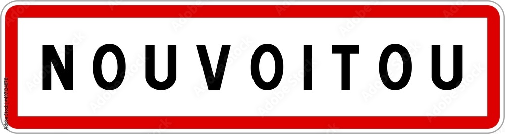 Panneau entrée ville agglomération Nouvoitou / Town entrance sign Nouvoitou Panneau entrée ville agglomération Nouvoitou / Town entrance sign Nouvoitou