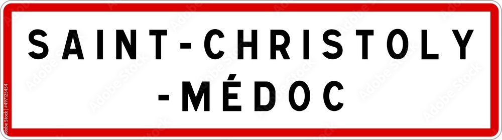 Panneau entrée ville agglomération Saint-Christoly-Médoc / Town entrance sign Saint-Christoly-Médoc Panneau entrée ville agglomération Saint-Christoly-Médoc / Town entrance sign Saint-Christoly-Médoc