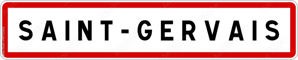 Panneau entrée ville agglomération Saint-Gervais / Town entrance sign Saint-Gervais Panneau entrée ville agglomération Saint-Gervais / Town entrance sign Saint-Gervais